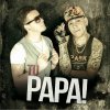 Tu Papa - Album Quien Dijo Amigos