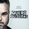 Juan Magan - Album Quiero Que Sepas