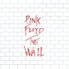 Pink Floyd - Album The Wall [2011 - Remaster] (2011 Remastered Version)