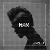 MAX - Album Holla