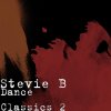 Stevie B - Album Dance Classics 2