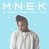 MNEK - Album At Night (I Think About You)