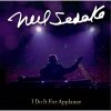 Neil Sedaka - Album I Do It for Applause