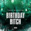 Trap Beckham - Album Birthday Bitch