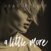 Isac Elliot - Album A Little More - EP