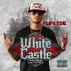 Flipsyde - Album White Castle Dreams & Nightmares