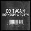 Röyksopp & Robyn - Album Do It Again
