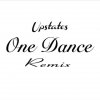 UpstatesFinest - Album One Dance (Remix)