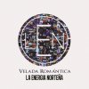 La Energia Norteña - Album Velada Romántica