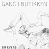 Bo Evers - Album Gang I Butikken