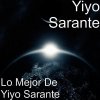 Yiyo Sarante - Album Lo Mejor de Yiyo Sarante