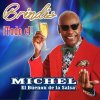 Michel El Buenón - Album Brindis