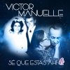 Victor Manuelle - Album Sé Que Estás Ahí