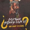Bryant Myers - Album Por Qué Sigues Con Él