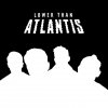 Lower Than Atlantis - Album Strong