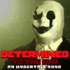 Random Encounters - Album Determined to the End: An Undertale Song