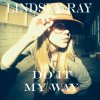 Lindsey Ray - Album I Do It My Way