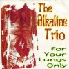 Alkaline Trio - Album For Your Lungs Only - EP