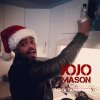 Jojo Mason - Album Santa Came Anyway