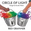 Red Grammer - Album Circle of Light: Songs for Bucket Fillers