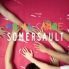 Royal Canoe - Album Somersault