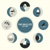 This Wild Life - Album Pull Me Out