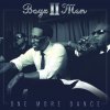 Boyz II Men - Album One More Dance - Single