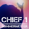 Chief 1 - Album Sommernætter