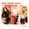 Ella Baila Sola - Album Y Quisiera