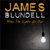 James Blundell - Album When the Lights Go Out