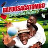 BayouSagaTombo - Album Est-ce que vous êtes prêts ?