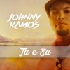 Johnny Ramos - Album Tu e Eu