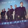 True Faith - Album The Rain - Single