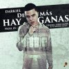 Darkiel - Album De Mas Hay Ganas