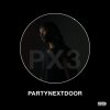 PARTYNEXTDOOR - Album Don't Know How