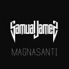 Samual James - Album Magnasanti