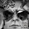Santa Cruz - Album Drag Me Down