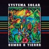 Systema Solar - Album Rumbo a Tiera
