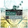 Cacife Clandestino - Album Roda Gigante