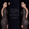 Işın Karaca - Album Güzelim