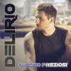 Amedeo Preziosi - Album Delirio
