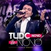 Thiago Brava - Album Tudo Novo de Novo