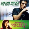 Jason Mraz - Album The Beauty In Ugly [Ugly Betty Version]