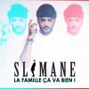 Slimane - Album La famille ça va bien !