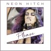 Neon Hitch - Album Please
