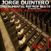 Jorge Quintero - Album Instrumental Hip Hop Beats, Vol. 1: In the Mix With the Real Jorge Quintero