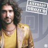 Antonio Orozco - Album Antonio Orozco / Antonio Orozco (Mexican Version)