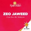 Zeo Jaweed - Album Ak Parti Kadın Kolları Şarkısı - Single (Uzun İnce Bir Yoldayım)