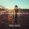 Steve Grace - Album Nullarbor to Nashville