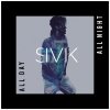 Sivik - Album All Day All Night